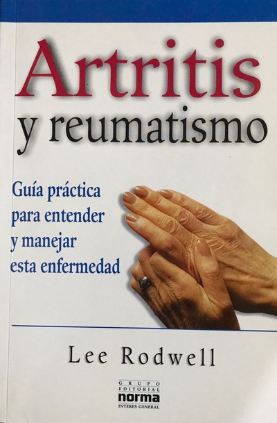 Ecolectura Artritis Y Reumatismo Gu A Pr Ctica Para Atender Y