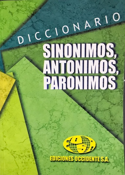 Ecolectura Diccionario De Sin Nimos Ant Nimos Y Par Nimos