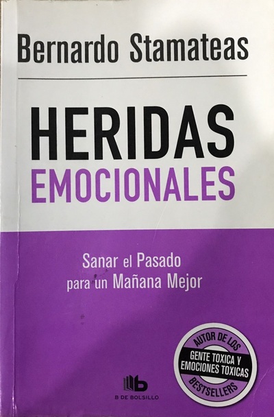 Ecolectura Heridas Emocionales Sanar el pasado para un mañana mejor