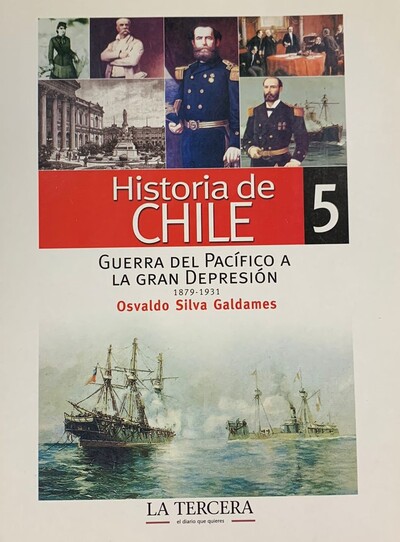 Historia de chile 5: Guerra del pacífico a la gran depresión 1879-1931_imagen