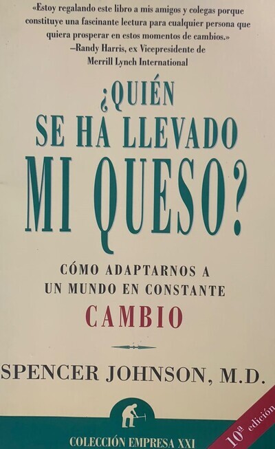 Ecolectura Qui N Se Ha Llevado Mi Queso C Mo Adaptarnos A Un Mundo