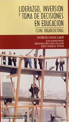 Liderazgo, inversión y toma de decisiones en educación