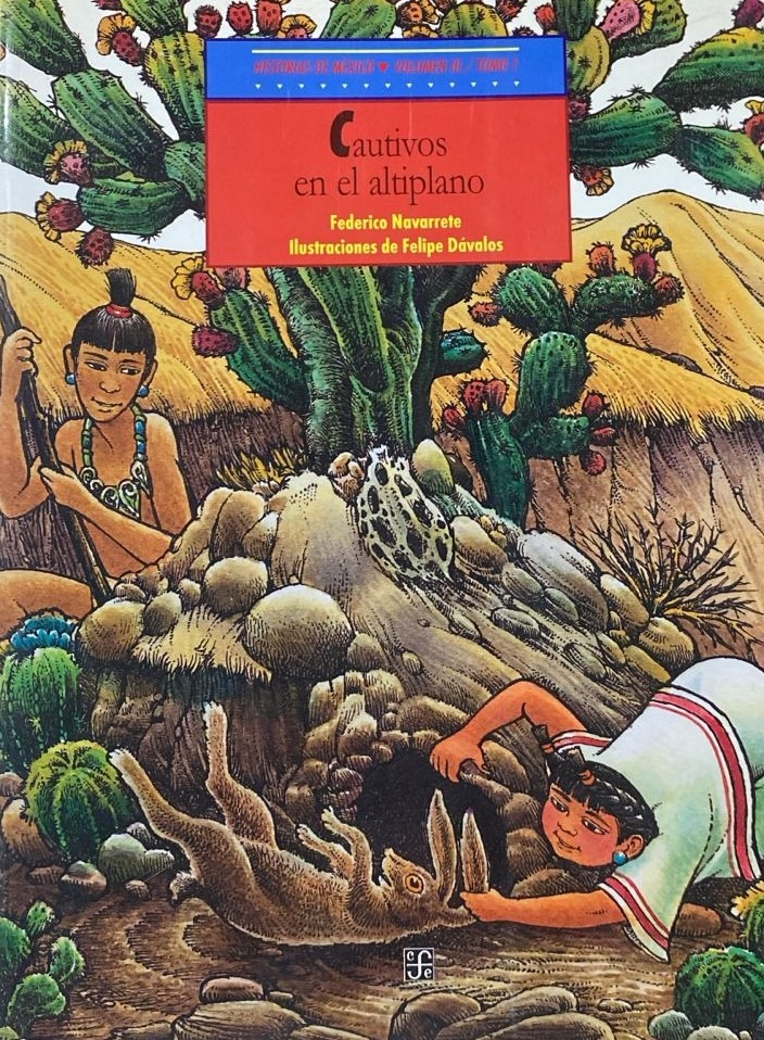 Cautivos en el altiplano :Viaje al mercado de México (Doble Cara)