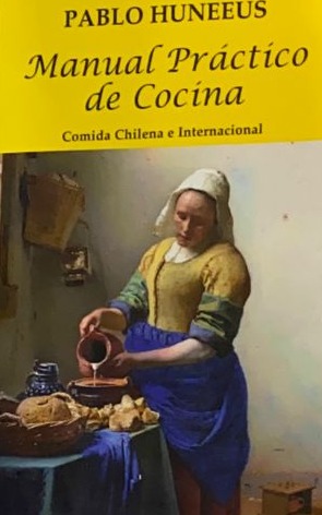 Manual práctico de cocina: Comida Chilena e Internacional 