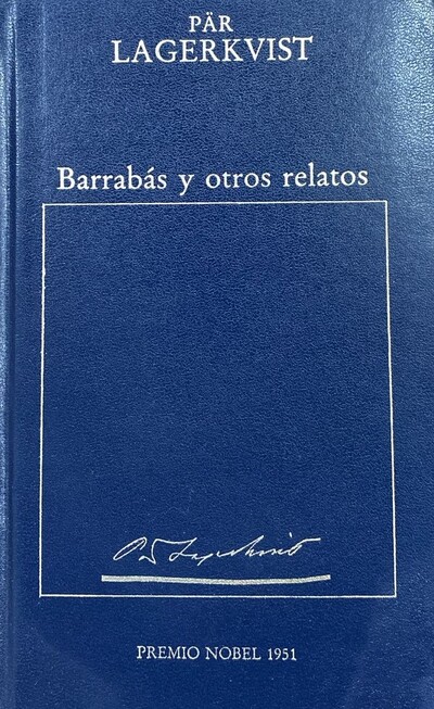 Barrabás y otros relatos / Tapa Dura